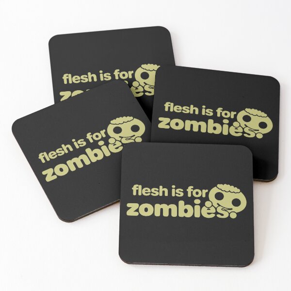 Item preview, Flesh is for Zombies designed and sold by Meta Cortex.