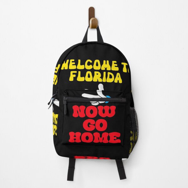 Item preview, welcome to florida now go home designed and sold by Affyboss6.
