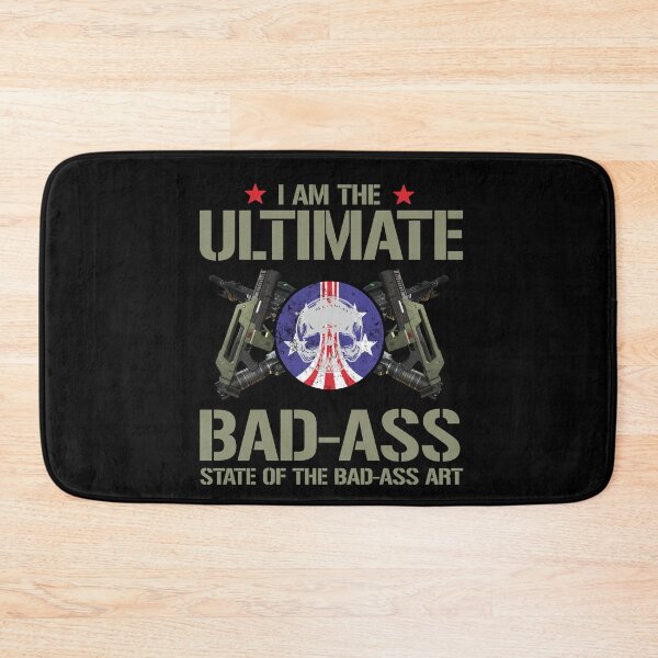 Item preview, I am the Ultimate State of the Bad-Ass Art designed and sold by Meta Cortex.
