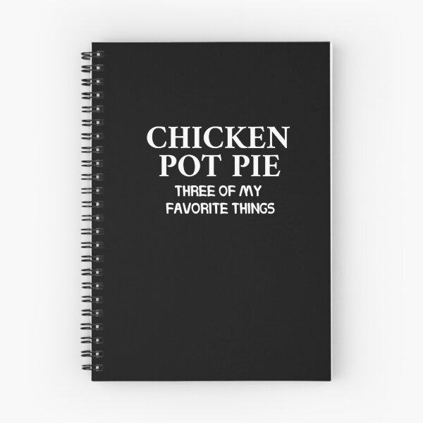 Item preview, Chicken Pot Pie Three Of My Favorite Things designed and sold by FirnandArt.