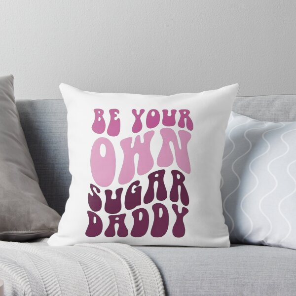 Item preview, be your own daddy make your own sugar designed and sold by Sophistical.