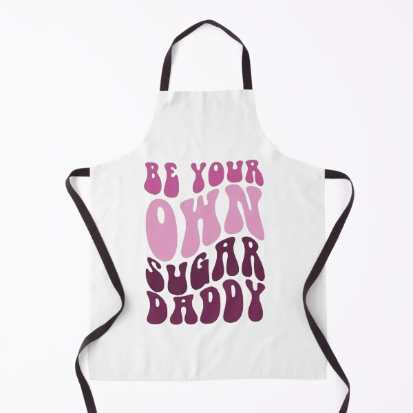 Item preview, be your own daddy make your own sugar designed and sold by Sophistical.