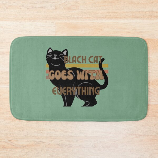 Item preview, Black cat goes with everything, designed and sold by sarantis.