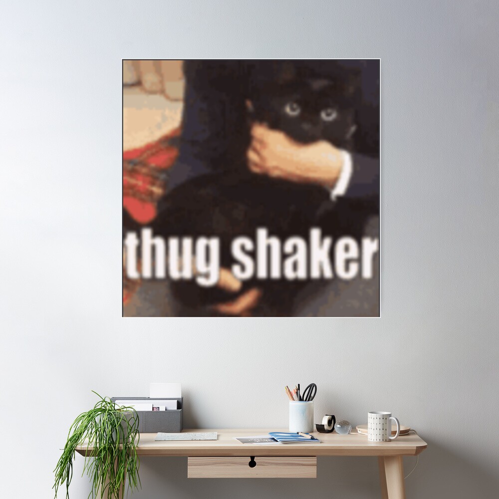 The Thug Shaker