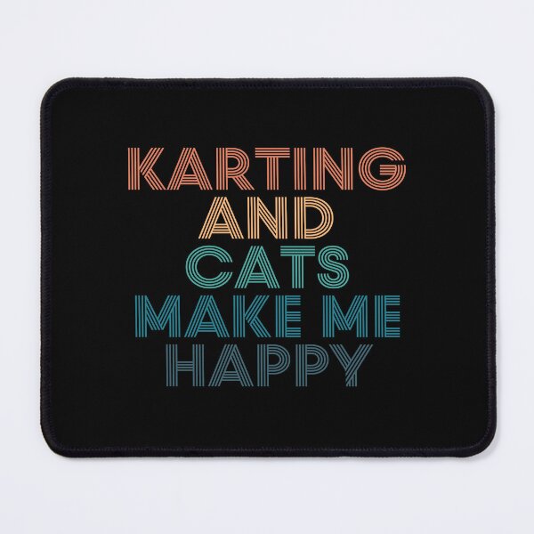 Item preview, Karting And Cats Make Me Happy- Gift for Karting & Cats Fans designed and sold by kindxinn.