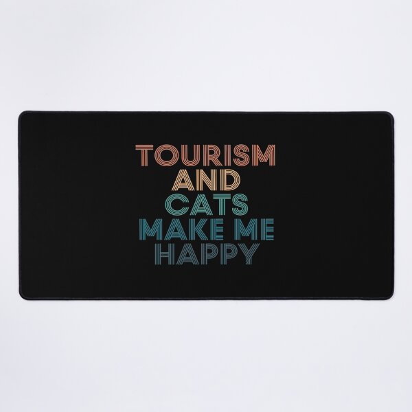 Item preview, Tourism And Cats Make Me Happy- Gift for Tourism & Cats Fans designed and sold by kindxinn.