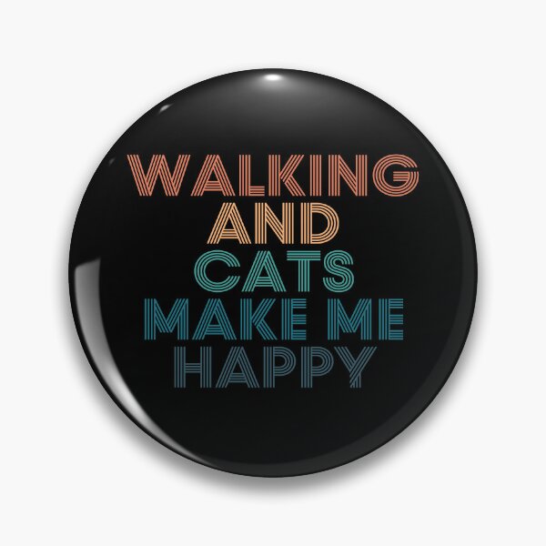 Item preview, Walking And Cats Make Me Happy- Gift for Walking & Cats Fans designed and sold by kindxinn.