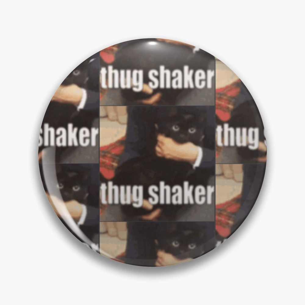 The Thug Shaker