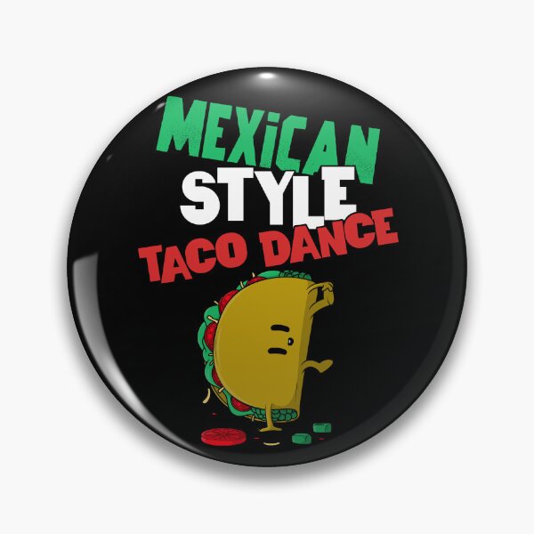 Item preview, THE MEXICAN STYLE TACO DANCE designed and sold by MJ96-PRO.