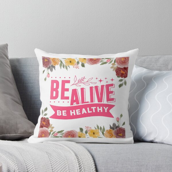 Item preview, Be Alive, Be Healthy - Positive Quote - Floral Design  Motivation - Evolve - Empower - Yoga - Mental Health - Body Health designed and sold by Mechanical-Artt.
