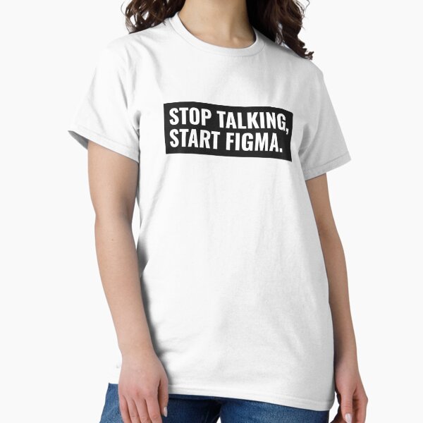 Item preview, Stop talking. Start Figma. UX. UX Design. Designer designed and sold by Artio-ArtShop.