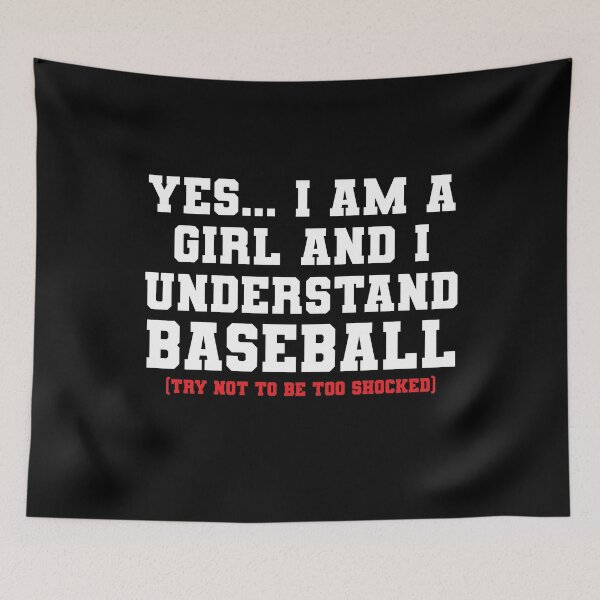 Item preview, Funny I'm A Girl The Understands Baseball designed and sold by RoguePixel.
