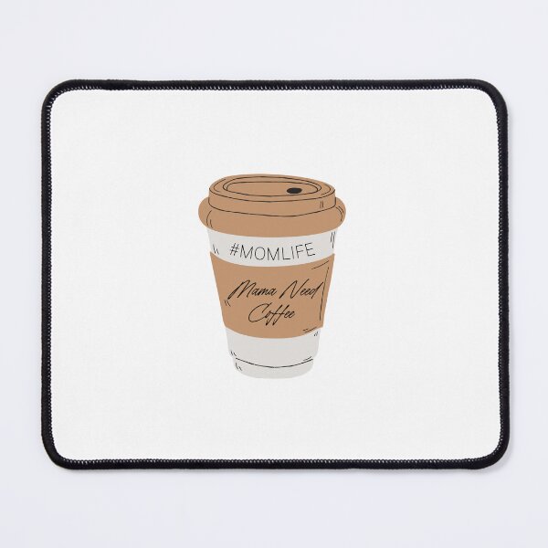 Item preview, Mama Needs Coffee designed and sold by CakmakShop.