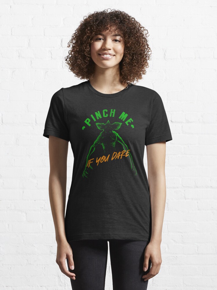 Discover Stranger Things St. Patrick's Day Demogorgon Pinch Me! | Essential T-Shirt 