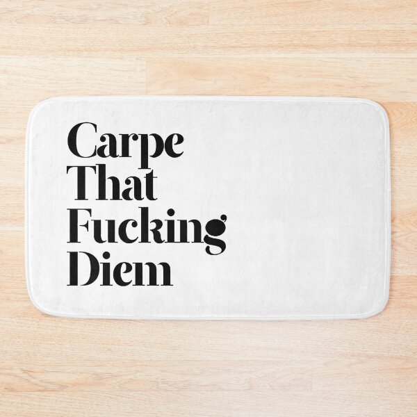 Item preview, CARPE THAT FUCKING DIEM black / Cool and Funny quotes designed and sold by DRK7DSGN.