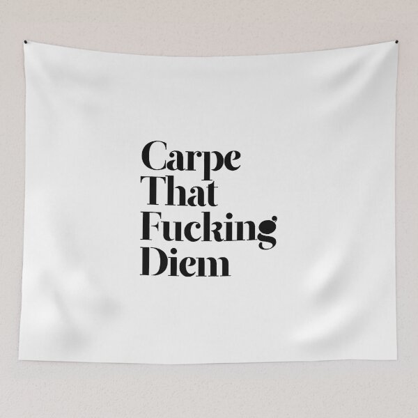 Item preview, CARPE THAT FUCKING DIEM black / Cool and Funny quotes designed and sold by DRK7DSGN.