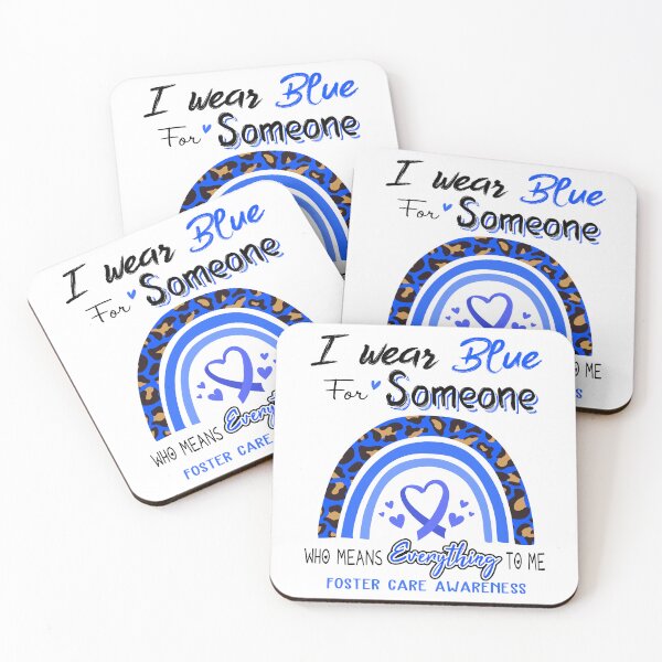 Item preview, Foster Care Awareness I Wear Blue for Someone Who Means Everything To Me designed and sold by GennieShop.