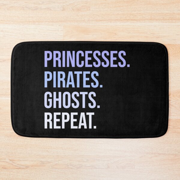 Item preview, Princesses.Pirates.Ghosts.Repeat. designed and sold by FandomTrading.
