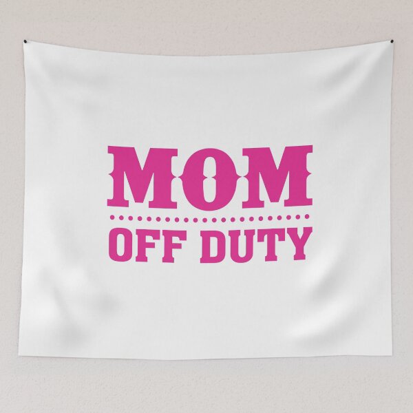 Aperçu de l'œuvre MOM OFF DUTY créée et vendue par antipatic.