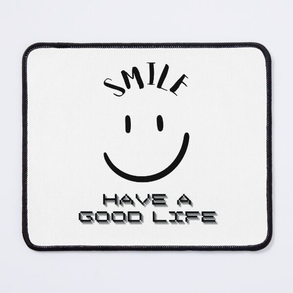 Item preview, Smile have a good life designed and sold by BladaDesign.