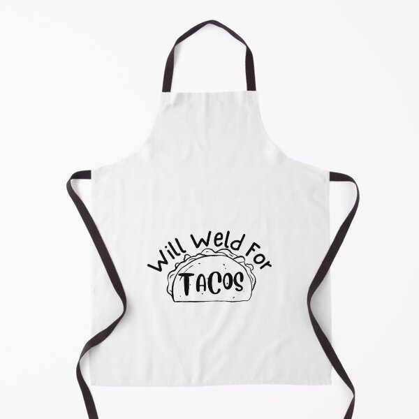 Item preview, Will weld for tacos welder tacos lovers gift designed and sold by MouDantArts.