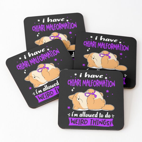 Item preview, Chiari Malformation Awareness Funny I have Chiari Malformation i'm allowed to do Weird Things! designed and sold by JanetShop809.
