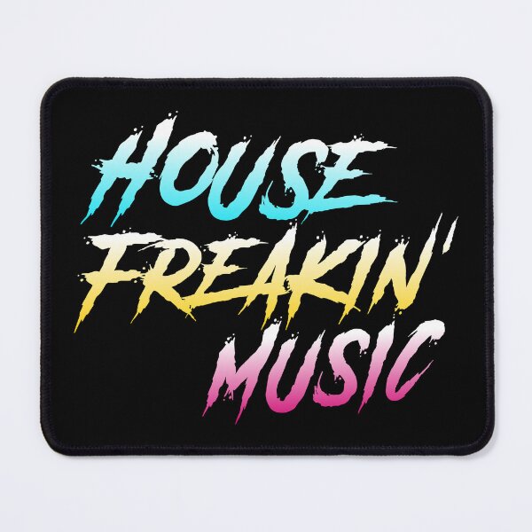 Item preview, House Freakin' Music EDM DJ Rave designed and sold by mBshirts.