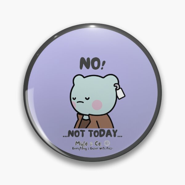 Item preview, NFT Art No! Not Today... (Mylo and Co.  Co. | #2 of 16)  designed and sold by BlokCHN-Designs.