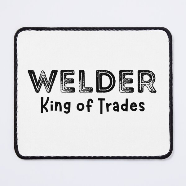 Item preview, Welder King of Trades Funny welder gift designed and sold by MouDantArts.