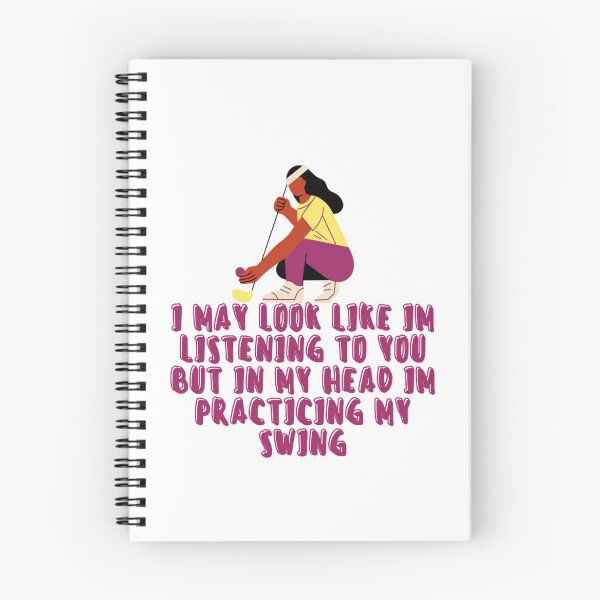 Item preview, I may look like I am listening to you but in my  head I am practicing my swing_best gift for golfers designed and sold by Douniaya.