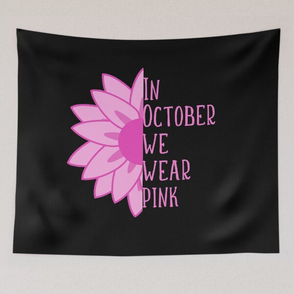 Item preview,  In October We Wear Pink Flower for Breast Cancer Awareness designed and sold by Greenbaby.