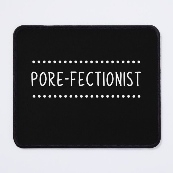 Item preview, Aesthetician Gifts - Pore-fectionist designed and sold by WUOdesigns.