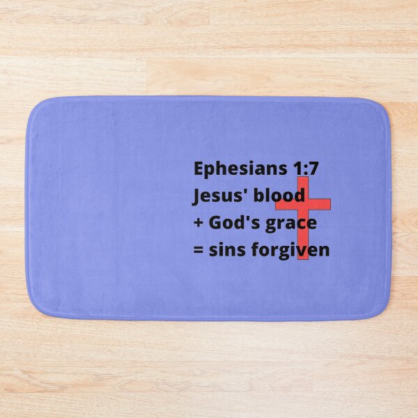 Item preview, Ephesians 1:7 Jesus' blood + God's grace = sins forgiven designed and sold by MGonline.