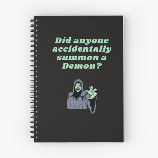 Item preview, Did anyone summon a Demon? designed and sold by FloridaKeys1984.