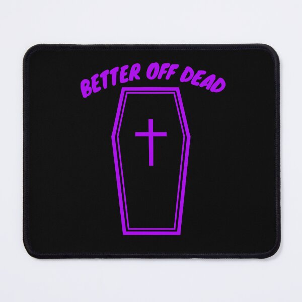 Item preview, Better Off Dead - Black & Purple designed and sold by TheeForestFox Shop.