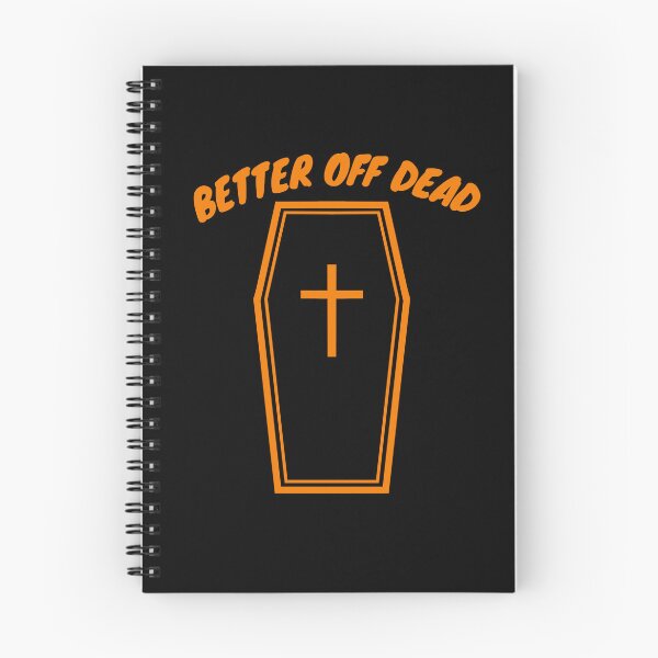 Item preview, Better Off Dead - Black & Orange designed and sold by TheeForestFox Shop.