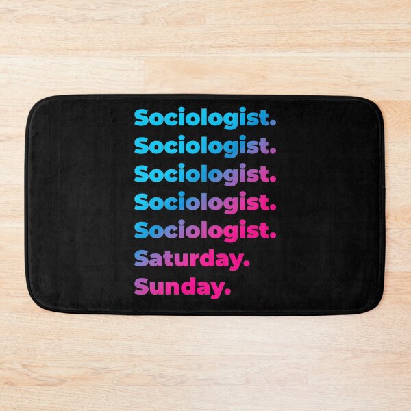 Item preview, Sociologist. Saturday. Sunday. designed and sold by SVPOD.