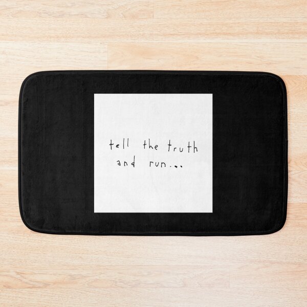 Item preview, TELL THE TRUTH AND RUN... white box / Cool and Funny quotes designed and sold by DRK7DSGN.