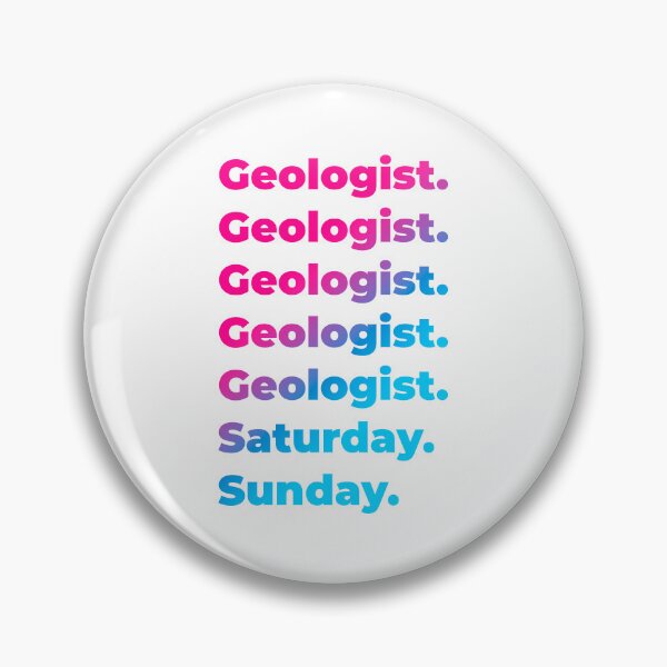 Item preview, Geologist work week designed and sold by SVPOD.