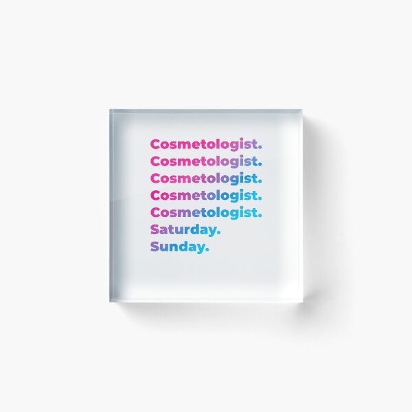 Item preview, Cosmetologist work week designed and sold by SVPOD.