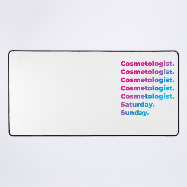 Item preview, Cosmetologist work week designed and sold by SVPOD.