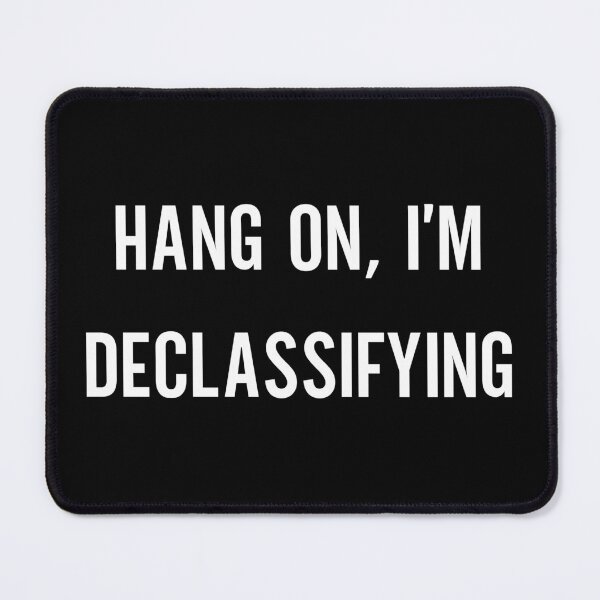 Item preview, Classified Documents | Trump, Mar a Lago | Funny Political designed and sold by MadamBullmoose.
