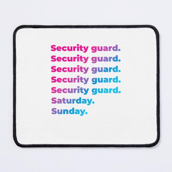 Item preview, Security guard work week designed and sold by SVPOD.