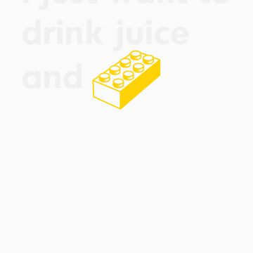Artwork thumbnail, I Just Want to Drink Juice and [Brick]! by Deep Space Dives