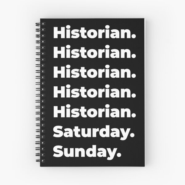 Item preview, Historian saturday and sunday designed and sold by SVPOD.