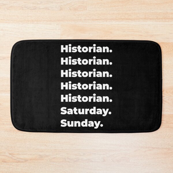 Item preview, Historian saturday and sunday designed and sold by SVPOD.
