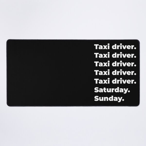 Item preview, Taxi driver saturday and sunday designed and sold by SVPOD.