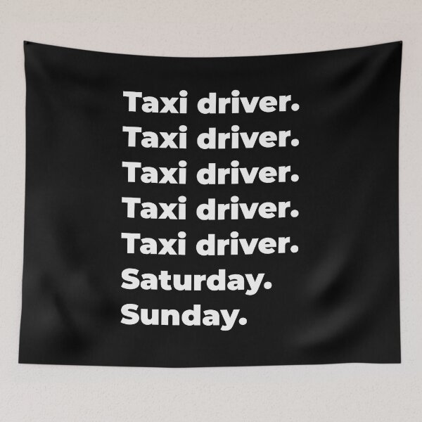 Item preview, Taxi driver saturday and sunday designed and sold by SVPOD.