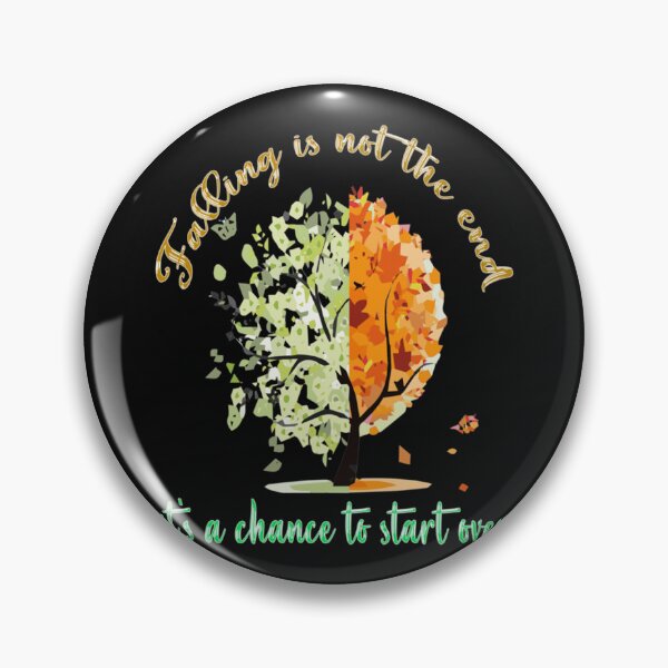 Item preview, falling is not the end, its a chance to start over   designed and sold by CreaTeeVityCO.