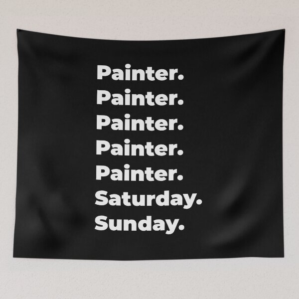 Item preview, Painter saturday and sunday designed and sold by SVPOD.
